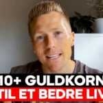 10+ GENIALE GULDKORN TIL ET SUNDERE OG SLANKERE LIV