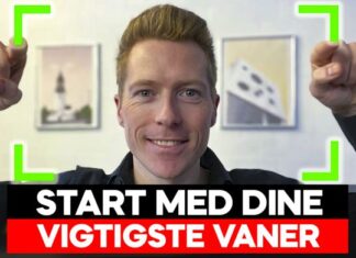 FÅ STYR PÅ DE VIGTIGSTE VANER FØRST OG OPNÅ SUCCES